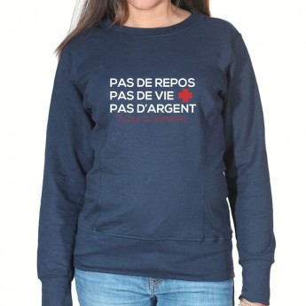 No sleep no life no money - Sweat Femme Infirmière Sweat crewneck femme Infirmière