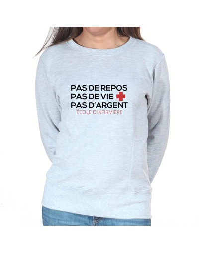 No sleep no life no money - Sweat Femme Infirmière Sweat crewneck femme Infirmière