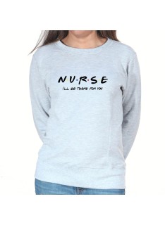 Nurse I'll be there for you - Sweat Femme Infirmière Sweat crewneck femme Infirmière