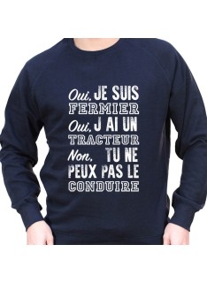 Oui c'est mon tracteur non tu ne peux pas le conduire - Sweat Crewneck Homme Agriculteur Sweat Homme agriculteur