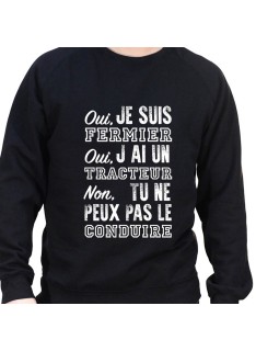 Oui c'est mon tracteur non tu ne peux pas le conduire - Sweat Crewneck Homme Agriculteur Sweat Homme agriculteur