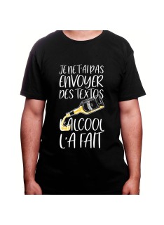 Je n'ai pas envoyer de texto l'alcool l'a fait – Tshirt Homme Alcool Tshirt Homme Alcool