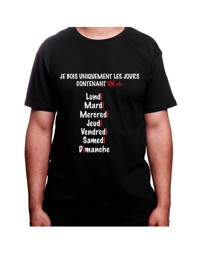 Je ne bois que les jours en I – Tshirt Homme Alcool Tshirt Homme Alcool