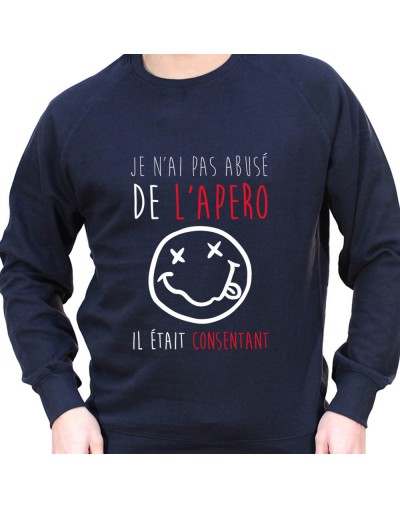 je n'ai pas abusé de l'apero il était consentant – Sweat Crewneck Homme Alcool Tshirt Homme Alcool