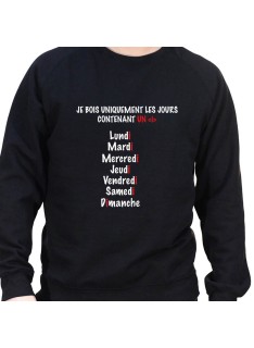 Je ne bois que les jours en I – Sweat Crewneck Homme Alcool Tshirt Homme Alcool