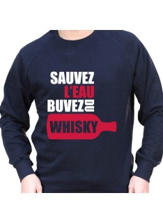 Sauvez l'eau buvez du wisky – Sweat Crewneck Homme Alcool Tshirt Homme Alcool