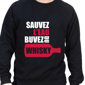 Sauvez l'eau buvez du wisky – Sweat Crewneck Homme Alcool Tshirt Homme Alcool