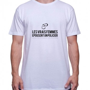 Les vrais femmes épousent un policier le reste un pompier - Tshirt Homme Policier Tshirt Homme Policier