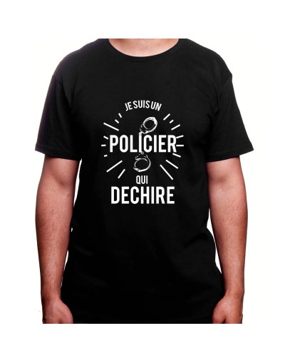 je suis un policier qui dechire - Tshirt Homme Policier Tshirt Homme Policier