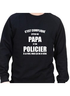 c'est compliqué detre un papa et un policier a la fois - Sweat Crewneck Homme Policier Sweat Crewneck homme Policier