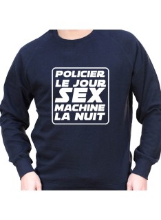 Policier le jour Sex Machine la nuit - Sweat Crewneck Homme Policier Sweat Crewneck homme Policier