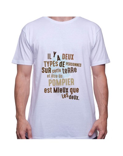 Il y a deux types de personnes et etre pompier est mieux - Tshirt Homme Pompier Tshirt Homme Pompier