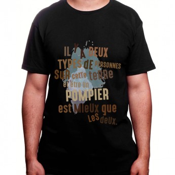 Il y a deux types de personnes et etre pompier est mieux - Tshirt Homme Pompier Tshirt Homme Pompier