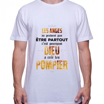 Les anges peuvent etre partout donc dieu crea les pompier - Tshirt Homme Pompier Tshirt Homme Pompier