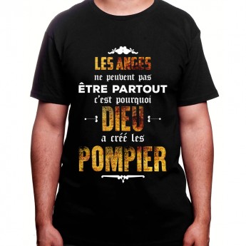 Les anges peuvent etre partout donc dieu crea les pompier - Tshirt Homme Pompier Tshirt Homme Pompier