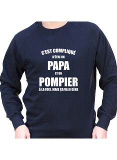 c'est compliqué detre un papa et un pompier a la fois - Sweat Crewneck Homme Pompier Sweat Crewneck Homme