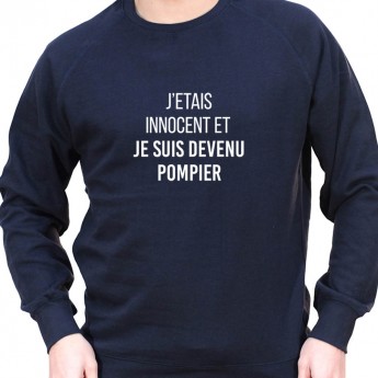 je fut innocent et puis de deveins pompier - Sweat Crewneck Homme Pompier Sweat Crewneck Homme