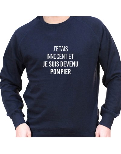 je fut innocent et puis de deveins pompier - Sweat Crewneck Homme Pompier Sweat Crewneck Homme