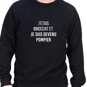 je fut innocent et puis de deveins pompier - Sweat Crewneck Homme Pompier Sweat Crewneck Homme