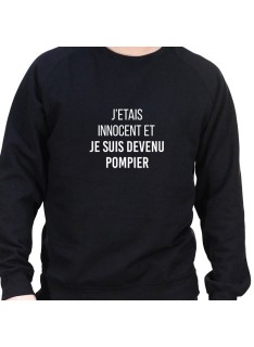 je fut innocent et puis de deveins pompier - Sweat Crewneck Homme Pompier Sweat Crewneck Homme