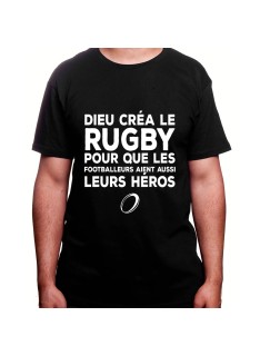 dieu crea le rugby car meme les footballers on besoin de héros - Tshirt Homme Rugby Tshirt Homme Rugby