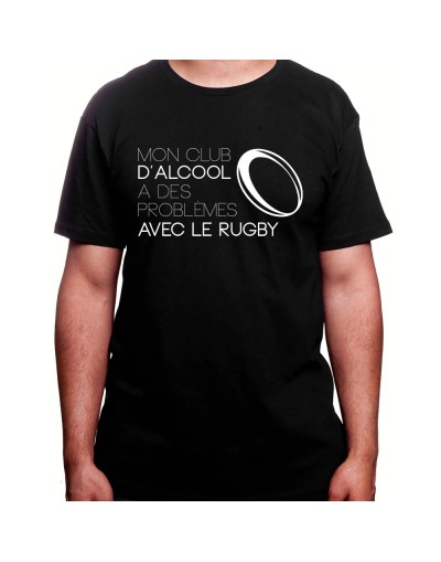 Mon club d'alcool a des probleme avec le rugby - Tshirt Homme Rugby Tshirt Homme Rugby