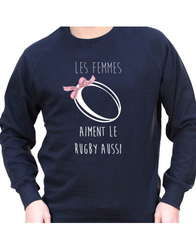 Les femmes aimes le rugby aussi - Sweat Crewneck Homme Rugby Sweat Crewneck Rugby