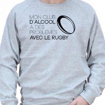 Mon club d'alcool a des probleme avec le rugby - Sweat Crewneck Homme Rugby Sweat Crewneck Rugby