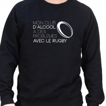 Mon club d'alcool a des probleme avec le rugby - Sweat Crewneck Homme Rugby Sweat Crewneck Rugby