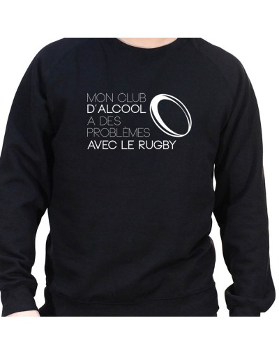 Mon club d'alcool a des probleme avec le rugby - Sweat Crewneck Homme Rugby Sweat Crewneck Rugby