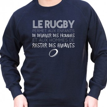 Rugby permet au enfant de devenir des hommes - Sweat Crewneck Homme Rugby Sweat Crewneck Rugby