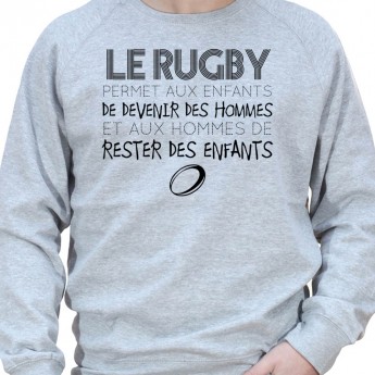 Rugby permet au enfant de devenir des hommes - Sweat Crewneck Homme Rugby Sweat Crewneck Rugby