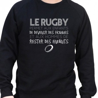 Rugby permet au enfant de devenir des hommes - Sweat Crewneck Homme Rugby Sweat Crewneck Rugby