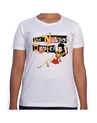 Tshirt Une Nounou d'enfer The Nanny - Shirtizz Femme