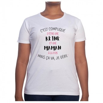 C'est compliqué d'etre Reine et maman - Tshirt Cadeau Maman Homme