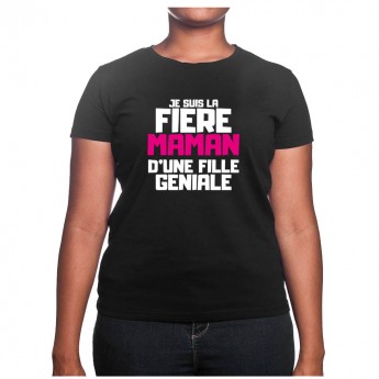 Je suis la fiere maman d'une fille - Tshirt Cadeau Maman Homme