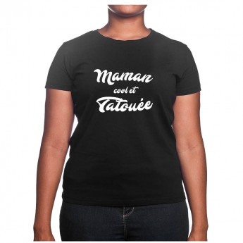 Maman cool et tatoué - Tshirt Cadeau Maman Homme