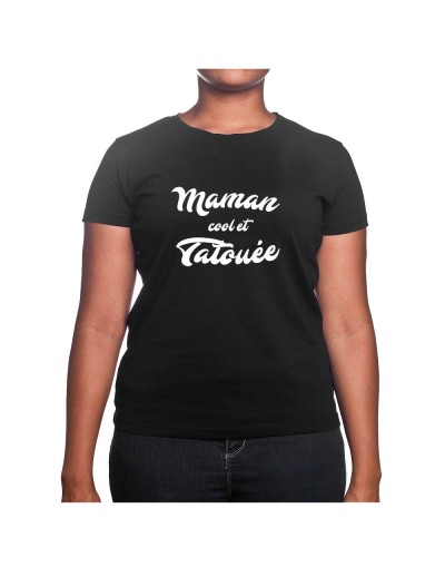 Maman cool et tatoué - Tshirt Cadeau Maman Homme