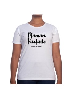 Maman parfaite - Tshirt Cadeau Maman Homme