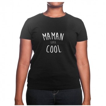 Maman super cool - Tshirt Cadeau Maman Homme