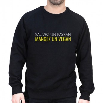 Sauvez un paysan, mangez un Vegan - Sweat Humour Agriculteur Sweat Homme agriculteur