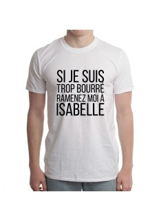 Tshirt Couple Personnalisable – Si je suis trop bourré ? – Shirtizz Tshirt Couple